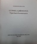 Herber Blokland 160378 - Ludmila Jirincova Tsjechisch kunstenares
