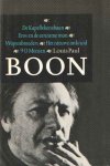Boon, Louis Paul - De Kapellekensbaan. Eros en de eenzame man. Wapenbroeders. Het nieuwe onkruid. 90 Mensen