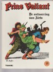 Foster,Hal - Prins Valiant Semic 21 de ontvoering van Aleta Foster,Hal - Prins Valiant Semic 21 de ontvoering van Aleta