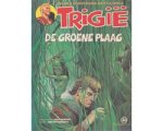 Mike Butterworth - Opkomst en Ondergang van het Keizerrijk Trigië : Eerste Reeks nr. 20 : De Groene Plaag