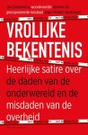 Jan Zonderland 280851 - Vrolijke bekentenis Heerlijke satire over de daden van de onderwereld en de misdaden van de overheid