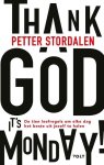 Petter Stordalen - Thank God it's Monday!