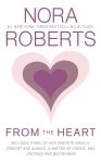 Nora Roberts - From the Heart