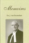 Rootselaar, Ds. J. van - Rootselaar, Ds. J. van-Memoires