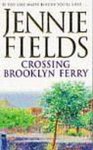Jennie Fields - Crossing Brooklyn Ferry