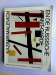 Sophie Tates, Bart Rutten, Geurt Imanse - Kazimir Malevich en de Russische avant-garde met een selectie uit de Khardzhiev- en Costakiscollecties Sophie Tates, Bart Rutten, Geurt Imanse - Kazimir Malevich en de Russische avant-garde met een selectie uit de Khardzhiev- en Costakiscollecties