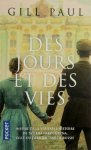 Gill Paul - Des jours et des vies