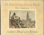  - ANTON PIECK - Iedere Stad Een Toren - Hans Vogelensang - uitg. Omniboek