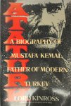 Patrick Balfour Baron Kinross - Ataturk