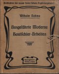 Rehme, Wilhelm - Ausgeführte Moderne Bautischler-Arbeiten. Architektur der neuen freien Schule Ergänzungsband 1.