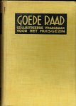 Practicus - Goede raad. Ggeïllustreerde vraagbaak voor het huisgezin