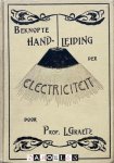 L.Graetz, J.J. Knotter - Beknopte handleiding der electriciteit