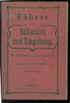 Theodor. Schäfer - Führer durch Schandau und seine Umgebung. Mit einer Karte und einer Wegskizze
