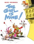 Mars Gremmen - The Girl is Mine