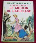 Léonce Bourliaguet - Contes Pyrénéens / édition abrêgée de "Le moulin de Catuclade" (1951)