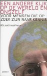 R. Hartman - Een andere kijk op de wereld en onszelf