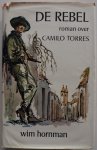 Hornman Wim - De rebel Roman over Camilo Torres Met krantenknipsel mei 1968
