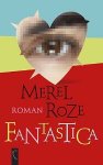 M. Roze - Fantastica