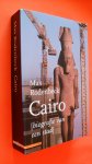 Rodenbeck, Max - Cairo -biografie van een stad -