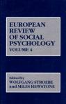 Stroebe, Wolfgang & Hewstone, Miles - European Review of Social Psychology. Volume 4