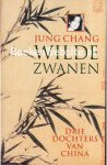 Chang, Jung - Wilde zwanen