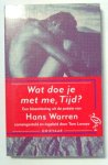 Warren, Hans - Wat doe je met me