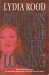 Rood  (Velp, 23 mei 1957), Lydia - Dochters van de verlossing - World Missions (WM) lijkt een onschuldige charitatieve instelling - maar achter die façade gaan minder onschuldige praktijken schuil. In de strijd voor het goede doel zijn voor WM alle middelen heilig.