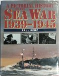Paul Kemp 57548 - A Pictorial History of the Sea War, 1939-1945