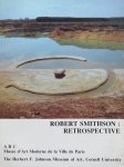 Smithson, Robert ; Robert Hobbs - Robert Smithson Retrospective ; 30 novembre 1982-16 janvier 1983