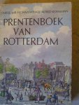 Aarse, J. e.a. - Prentenboek van Rotterdam; een wandeling door de tijd en door de stad.