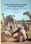 Schwartz, H.J. and M. Dioli - The One-Humped Camel in Eastern Africa A pictorial guide to diseases, health care and management