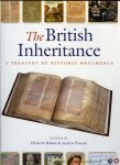 HALLAM, Elizabeth / PRESCOTT, Andrew (edited by) - The British Inheritance. A Treasure of Historic Documents.