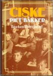 Bakker, Piet - Ciske trilogie