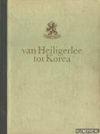 Raatgever, Major J.G. - Van Heiligerlee tot Korea: Geschiedenis van de Koninklijke Landmacht
