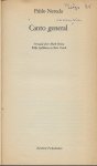 Neruda Pablo  Nobelprijs voor Lieratuur 1971  Vertaald door Mark Braet  en Willy Spillebeen en Bert Vonck - Canto General