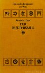 GARD, R.A. - Der Buddhismus. Aus dem Englischen übertragen von A. Markus. Mit einem Vorwort von N. Bouvier.