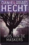 Daniel Hecht - Huis van de maskers