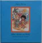 Herry Joyce, illustraties Duncan Yvonne - Ollie Assie en Pelie een modern sprookje over vriendschap Voor alle allochtone en autochtone kinderen