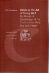 COORNHERT, D.V. - Gerrit VOOGT - Ethics or the Art of Living Well - By Means of Knowledge of the Truth about Man, Sin, and Virtue. Described for the First Time in Dutch. Translated, edited and introduced by Gerrit Voogt.