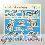 Hulst, Willem G. van de - Kijk - luister - lees, deel 2 --- Winter in het weiland