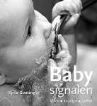 Soeting , Kjille . [ ISBN 9789088500923  ] 1819 - Babysignalen . ( Kijken - luisteren - spelen . ) Door baby's goed te observeren begrijp je steeds meer van de 'kleine' signalen die ze geven, zoals wegkijken ('even pauze graag'), rood aanlopen ('tjee wat is het hier druk') of het midden houden -
