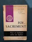 Villette, Louis - Foi et Sacrement; du Nouveau Testament à Saint Augustin