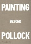 Falconer, Morgan - Painting Beyond Pollock