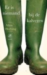 Herbing, Alina - Er is niemand bij de kalveren