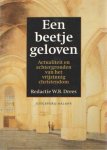 Drees, W.B. - Een beetje geloven. Actualiteit en achtergronden van het vrijzinnig christendom