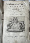 Doornik, Jan Gerard (vert.); Pierre Laurent Buirette de Belloy - Theatre play 1785 | Gaston en Bayard, treurspel. Vertaald uit het Frans. Amsterdam, Jan Helders en Abraham Mars, 1785.