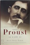 Jean-Yves Tadié 24341 - Marcel Proust: a life