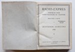  - Radio-expres - weekblad voor radio-telegrafie en -telefonie / onder redactie van J. Corver