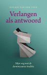 Holkje van der Veer - Verlangen als antwoord Mijn weg met de Dominicaanse traditie