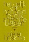 Pieter Boskma - Het gelijk van honderd tegelijk zingende bossen